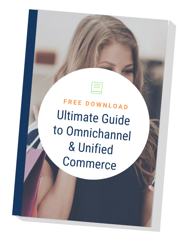 Ultimate Guide to Omnichannel and Unified Commerce